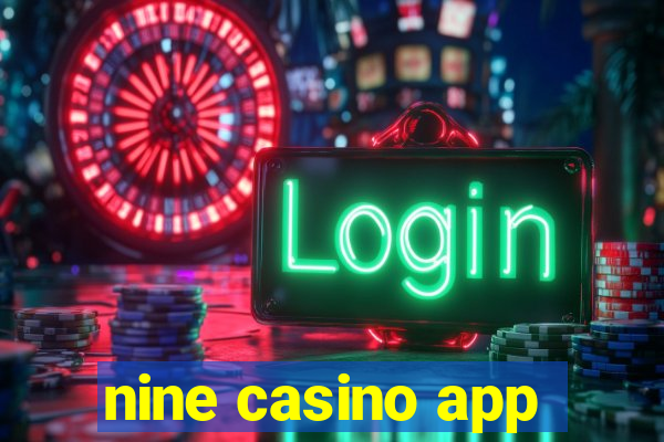 nine casino app